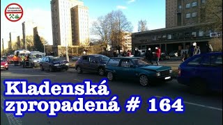 Kladenská zpropadená# 164 - To snad není možný, Dashcam