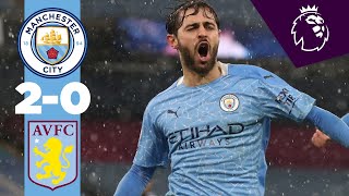 HIGHLIGHTS | MAN CITY 2-0 ASTON VILLA | BERNARDO AND ILKAY GUNDOGAN GOALS