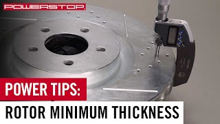 Do You Need New Rotors? Understanding Minimum Rotor Thickness | PowerStop
