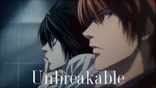 AMV | L [Death Note] | Unbreakable