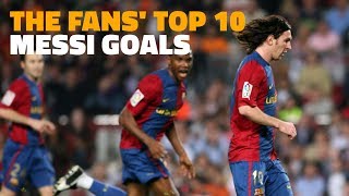 Messi's best 10 goals, according to the fans