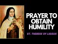 Prayer to Obtain Humility - St. Therese of Lisieux