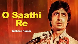 O Saathi Re Tere Bina (Male) Full 4K Video | Muqaddar ka Sikandar | Rekha/Amitabh | Kishore Kumar