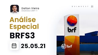 Analise Especial - BRFS3 | Agora ficou boa para comprar?