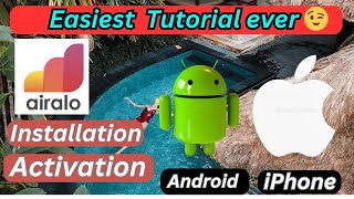 Airalo Tutorial - Simple Guide to Install & Activate on iPhone & Android