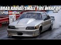 ALL THE CRAZY TRACTION!!! DRAG RADIAL/SMALL TIRE WRAP UP 2022!!!!!