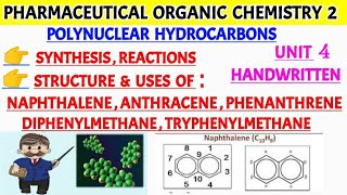 Polynuclear hydrocarbons synthesis and reactions || Structure and uses of napththalene , anthracene