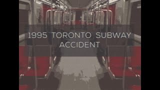 1995 Toronto Subway Accident