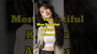 Top 10 Most Beautiful Korean Actresses