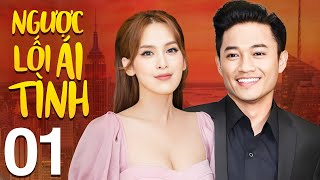 Ngược Lối Ái Tình - Tập 1 | Phim Tình Cảm Việt Nam Mới Nhất 2026 | Phim Bộ Truyền Hình Việt Nam