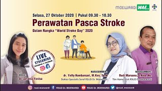 Perawatan Pasca Stroke  (Dalam Rangka World Stroke Day 2020) | Moewardi Wae