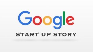 How They Created - Google | Larry Page and Sergey Brin | google start up story