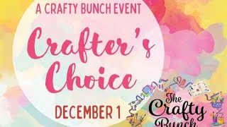 Crafters Choice Event in the Crafty Bunch