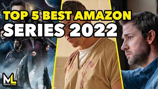 Top 5 Best Series on Amazon Prime Video to Watch Now! 2022 So Far