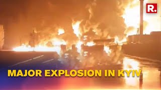Russia-Ukraine War: Huge Explosion Seen In Ukraine's Capital Kyiv As Russia Continues Airstrikes