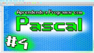 Programando com Pascal #4 - For, While, Repeat e Par ou Ímpar!! =]
