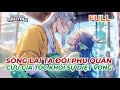 FULL | SỐNG LẠI TA ĐỔI PHU QUÂN - CỨU GIA TỘC KHỎI SỰ DIỆT VONG | REVIEW TRUYỆN NÂU NÂU