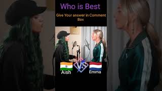 Emma and Aish Song || Emma Heesters Song || Aish Song || Emma Vs Aish Song , #aish #emmaheesters