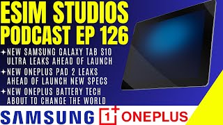 eSIM STUDIOS Podcast Ep 126 | Galaxy Tab S10 Ultra | OnePlus Pad 2 | OnePlus Glacier