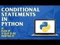 IF Statement in Python | Nested IF | If Else Statement | Python Dictionaries | Python from Scratch