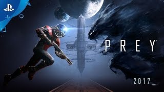 Prey - Official Launch Trailer | PS4