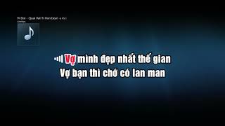 ✔ Karaoke Vì Đời   QUÁI VẬT TÍ HON