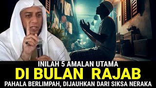 5 Amalan Di Bulan Rajab Yang Harus Diketahui