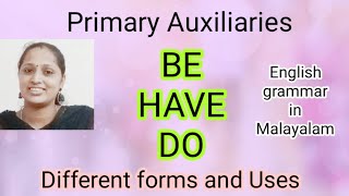 Auxiliary verbs Be, Have, Do. English grammar in Malayalam Lesson 31