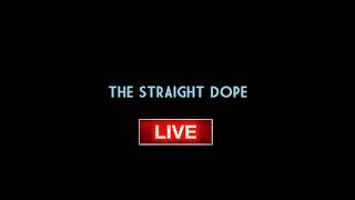 The Straight Dope # 1 - Brad Henson and Shawn Cummins