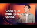 Você quer mais ou quer agora? - Thiago Garcia