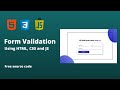 How to create form validation HTML , CSS and JS | Tutorial for beginners.