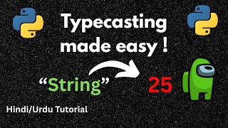 Lesson 6: Type Casting in Python | Python Tutorials