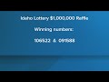 Idaho Lottery announces 2023's $1,000,000 Raffle winning numbers