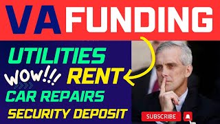 VA Funding (Money) for Rent, Utilities, Car Repairs, Security Deposits and More! VA Benefits for you