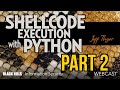 Part 2: Shellcode Execution with Python | Joff Thyer