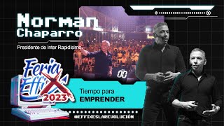 Norman Chaparro | Feria Effix 2023 | Tiempo para emprender