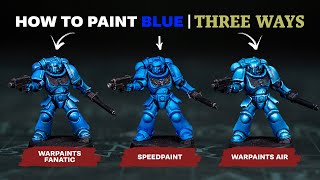 The Army Painter Academy | How to Paint Blue