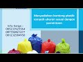 Kantong Plastik Sampah (Trash Bag) & Kantong Sampah Medis | 0852-3392-5564