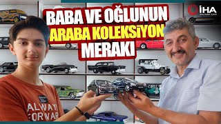 Erzurumlu Baba ve Oğlunun 350 Parçalık Araba Koleksiyonu