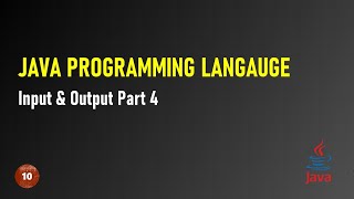 Java Programming for Beginners || Input & Output Part 4