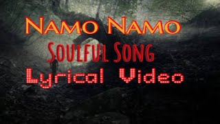 Namo Namo | Kedarnath | Amit Trivedi | Sumedha Karmahe Version | Lyrical Video
