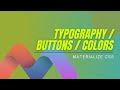 Materialize CSS Lesson - Typography / Colors / Buttons