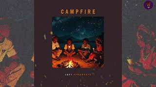 Lofi Afrobeats - Campfire | African Lofi Instrumental