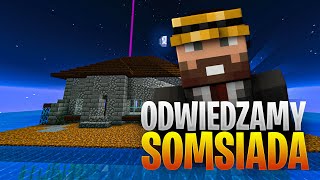 ODWIEDZAMY SOMSIADA- OSZUKANY SURVIVAL #5