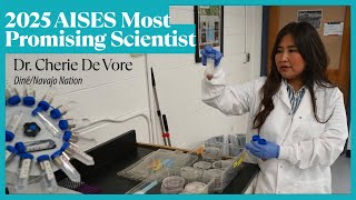 Dr. Cherie De Vore - 2025 AISES Most Promising Scientist