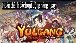 Yulgang : Tái Chiến Võ Lâm EP 15 || Hoàn thành các hoạt động hàng ngày