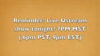 Oct 2nd Live Ustream show Tonight