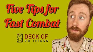 Five EASY Tips for FASTER Combat in D&D