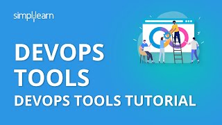 DevOps Tools | DevOps Tools Tutorial | DevOps Tutorial For Beginners | DevOps Tutorial | Simplilearn