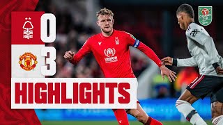 MATCH HIGHLIGHTS | NOTTINGHAM FOREST 0-3 MANCHESTER UNITED | THE CARABAO CUP SEMI-FINAL FIRST LEG